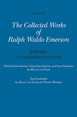 Collected Works of Ralph Waldo Emerson - Ralph Waldo Emerson