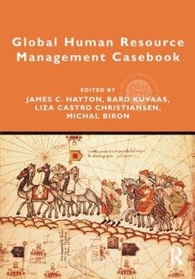 Global Human Resource Management Casebook - 
