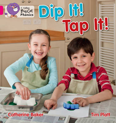 Dip It! Tap It! - Catherine Baker