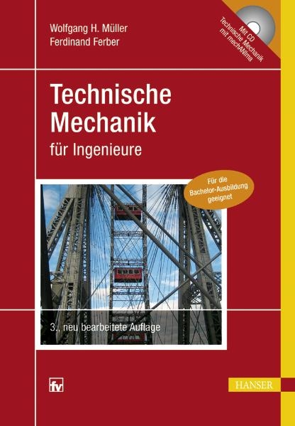 Technische Mechanik für Ingenieure - Wolfgang H. Müller, Ferdinand Ferber