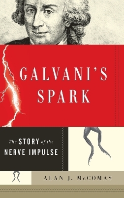 Galvani's Spark - Alan McComas