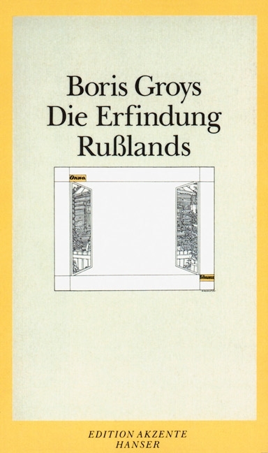 Die Erfindung Russlands - Boris Groys