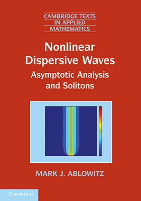 Nonlinear Dispersive Waves - Mark J. Ablowitz