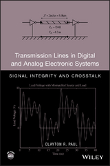 Transmission Lines in Digital and Analog Electronic Systems -  Clayton R. Paul