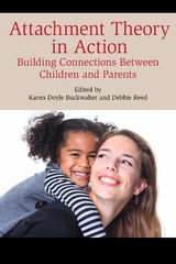 Attachment Theory in Action - 