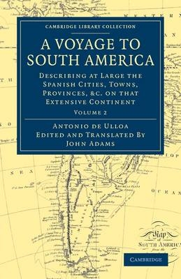 A Voyage to South America - Antonio de Ulloa