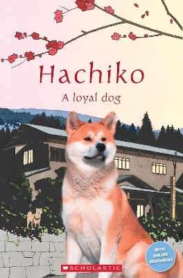 Hachiko: A loyal dog - Nicole Taylor
