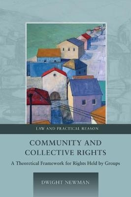 Community and Collective Rights - Dwight Newman