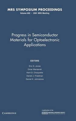 Progress in Semiconductor Materials for Optoelectronic Applications: Volume 692 - 