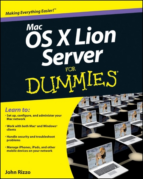 Mac OS X Lion Server For Dummies - John Rizzo