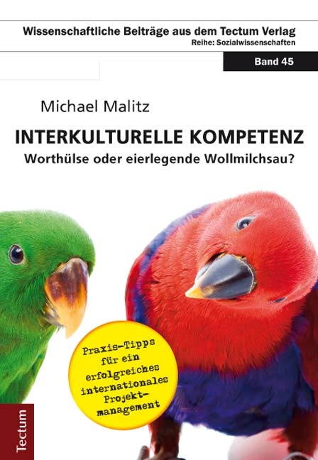 "Interkulturelle Kompetenz" - Worthülse oder eierlegende Wollmilchsau? - Michael Malitz