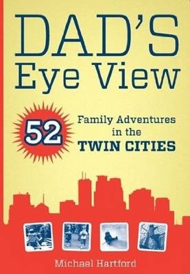 Dad's Eye View - Michael Hartford
