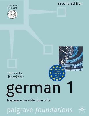 Foundations German 1 - Tom Carty, Ilse Wuhrer