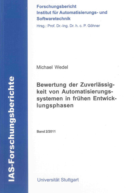 Bewertung der Zuverlässigkeit von Automatisierungssystemen in frühen Entwicklungsphasen - Michael Wedel