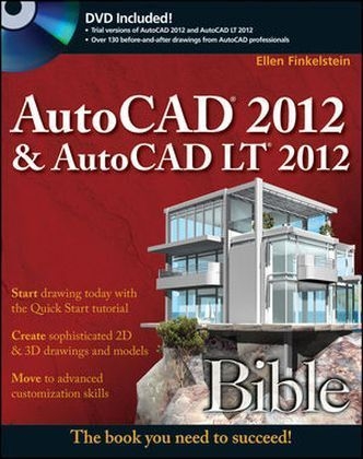 AutoCAD 2012 & AutoCAD LT 2012 Bible - Ellen Finkelstein