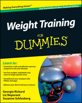 Weight Training For Dummies - Georgia Rickard, Liz Neporent, Suzanne Schlosberg