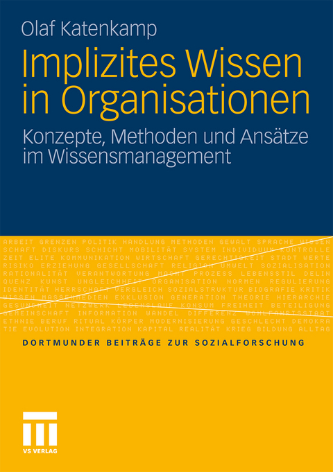 Implizites Wissen in Organisationen - Olaf Katenkamp