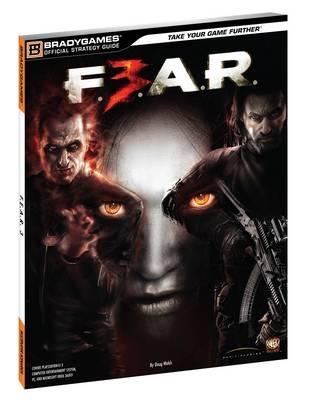 F.E.A.R. 3 Official Strategy Guide -  BradyGames