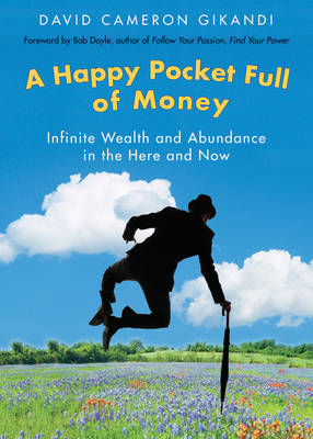 Happy Pocket Full of Money - David Cameron Gikandi