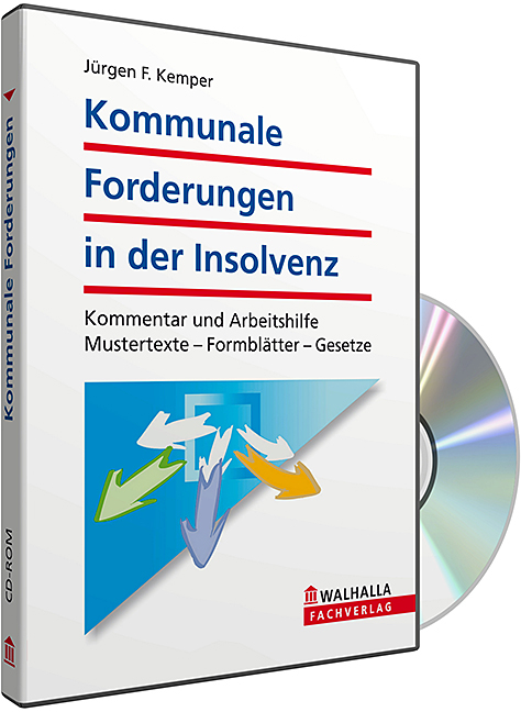 CD-ROM Kommunale Forderungen in der Insolvenz Kommentar inkl. Arbeitshilfen-CD-ROM (Grundversion)