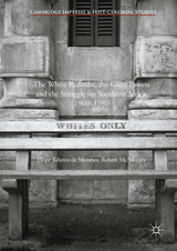 The White Redoubt, the Great Powers and the Struggle for Southern Africa, 1960–1980 - Filipe Ribeiro de Meneses, Robert McNamara