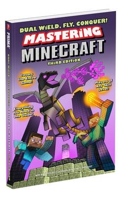 Dual Wield, Fly, Conquer! Mastering Minecraft - Michael Lummis