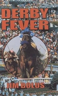 Derby Fever - Jim Bolus