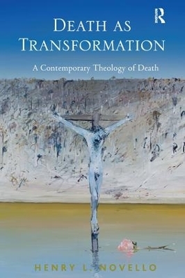 Death as Transformation - Henry L. Novello