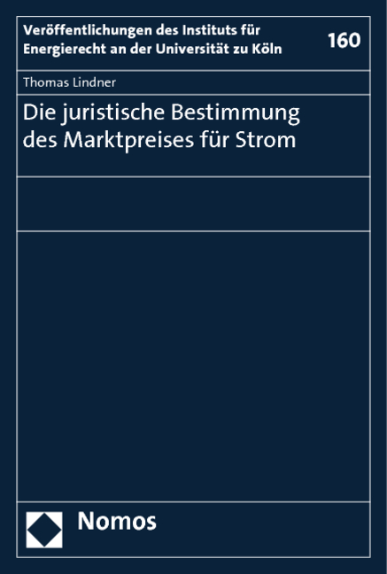 Die juristische Bestimmung des Marktpreises für Strom - Thomas Lindner