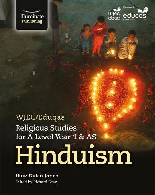 WJEC/Eduqas Religious Studies for A Level Year 1 & AS - Hinduism - Huw Jones