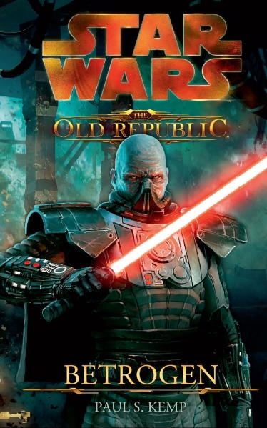 Star Wars The Old Republic - Paul S. Kemp