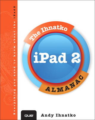 Inside the iPad 2 with Andy Ihnatko - Andy Ihnatko