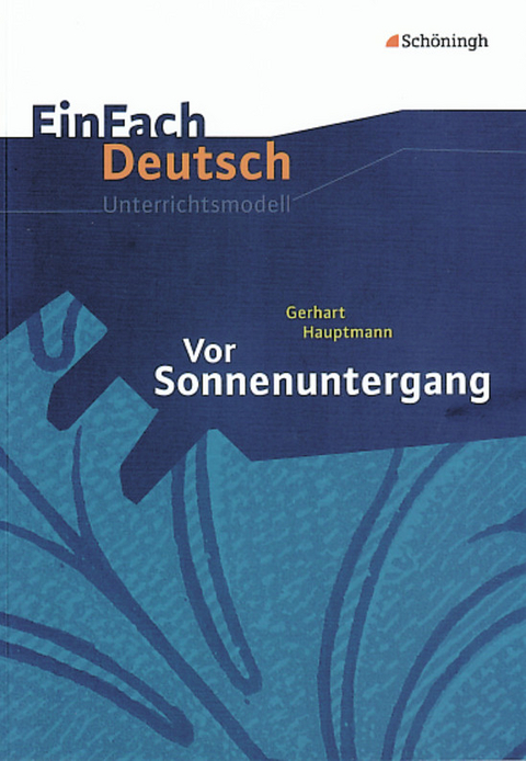 EinFach Deutsch Unterrichtsmodelle - Annegret Kreutz