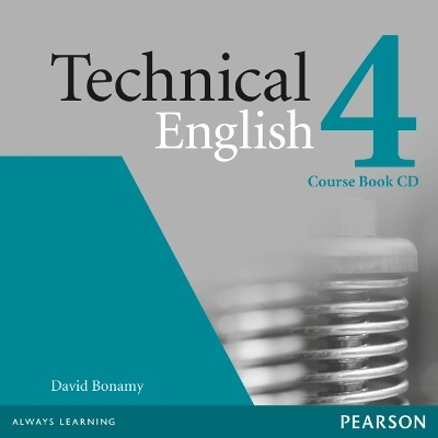 Technical English Level 4 Coursebook CD - David Bonamy