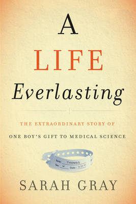 A Life Everlasting - Sarah Gray