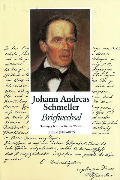 Schmeller, Johann Andreas - Briefwechsel - Band 2 - 1826 - 1852 - Werner Winkler