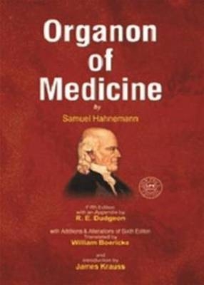 Organon Of Medicine 5 & 6 Edition - Samuel Hahnemann