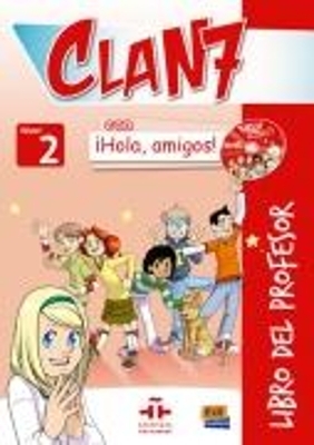 Clan 7 con Hola Amigos 2: Tutor Book - Equipo Edinumen