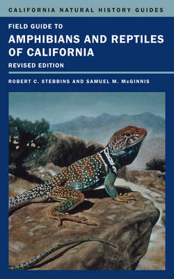 Field Guide to Amphibians and Reptiles of California - Robert C. Stebbins, Samuel M. McGinnis