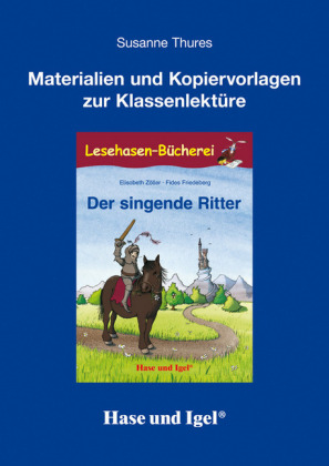 Begleitmaterial: Der singende Ritter - Susanne Thures