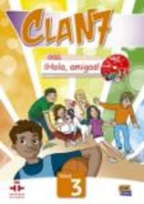 Clan 7 con Hola Amigos 3 : Student Book - Equipo Edinumen