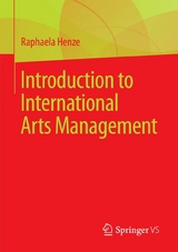 Introduction to International Arts Management - Raphaela Henze