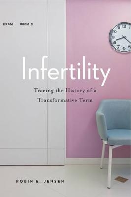 Infertility - Robin E. Jensen