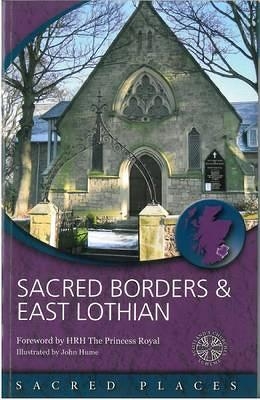 Sacred Borders and East Lothian -  Scotland's Churches Scheme