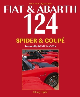 Fiat & Abarth 124 Spider & Coupé - Johnny Tipler