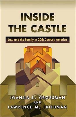 Inside the Castle - Joanna L. Grossman, Lawrence M. Friedman