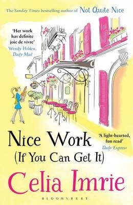 Nice Work (If You Can Get It) - Celia Imrie