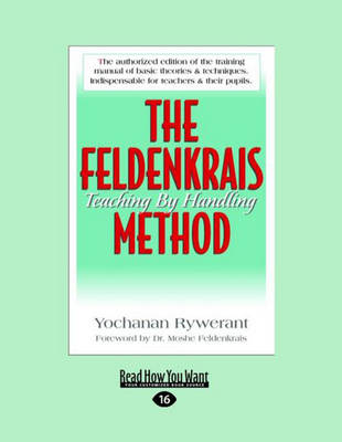 The Feldenkrais Method - Yochanan Rywerant and Moshe Feldenkrais