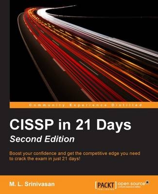 CISSP in 21 Days - - M. L. Srinivasan