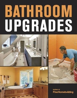 Bathroom Upgrades -  Fine Homebuildi